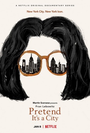 Pretend It’s a City (2021) - poster