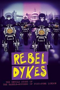 Rebel Dykes (2021) - poster