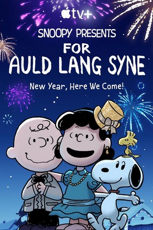 Snoopy Presents: For Auld Lang Syne (2021) - poster