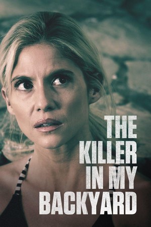 The Killer in My Backyard (2021) - poster