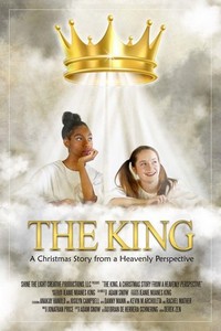 The King: A Christmas Story from a Heavenly Perspective (2021) - poster