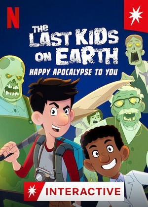 The Last Kids on Earth: Happy Apocalypse to You (2021) - poster