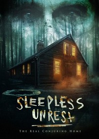 The Sleepless Unrest: The Real Conjuring Home (2021) - poster