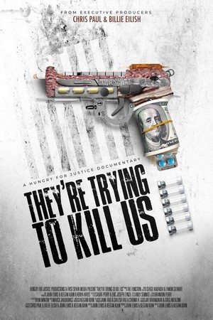 They're Trying to Kill Us (2021) - poster