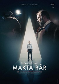 Trond Giske - Makta Rår (2021) - poster