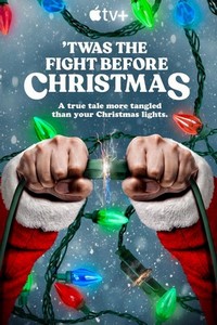 'Twas the Fight before Christmas (2021) - poster