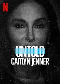 Untold: Caitlyn Jenner (2021) - poster