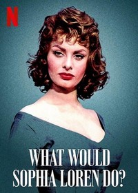 What Would Sophia Loren Do? (2021) - poster