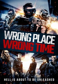 Wrong Place, Wrong Time (2021) - poster