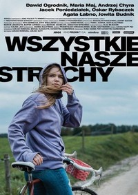 Wszystkie Nasze Strachy (2021) - poster