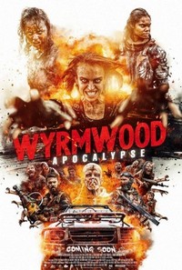 Wyrmwood: Apocalypse (2021) - poster