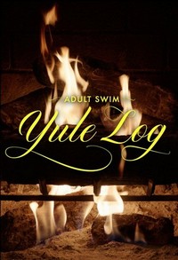 Adult Swim Yule Log (2022) - poster