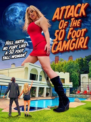 Attack of the 50 Foot Cam-Girl (2022) - poster