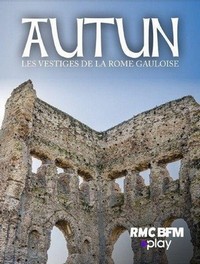 Autun: Rome's Forgotten Sister (2022) - poster