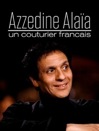 Azzedine Alaïa: Un Couturier Français (2022) - poster