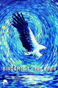 Birdemic 3: Sea Eagle (2022) - poster