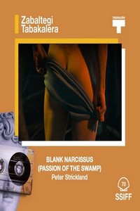 Blank Narcissus (Passion of the Swamp) (2022) - poster