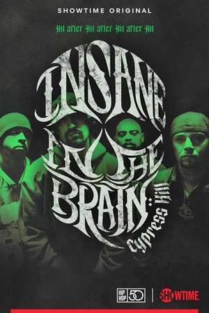 Cypress Hill: Insane in the Brain (2022) - poster