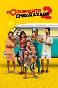 Doblemente Embarazada 2 (2022) - poster