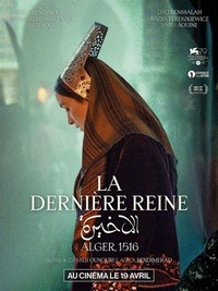 El Akhira. La Dernière Reine (2022) - poster