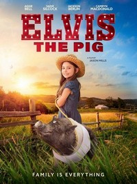 Elvis the Pig (2022) - poster