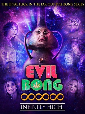 Evil Bong 888: Infinity High (2022) - poster