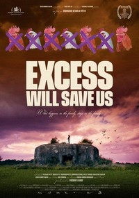 Excess Will Save Us (2022) - poster