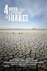 Four Hour Layover in Juarez (2022) - poster