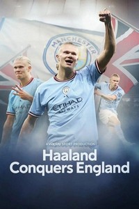 Haaland Conquers England (2022) - poster