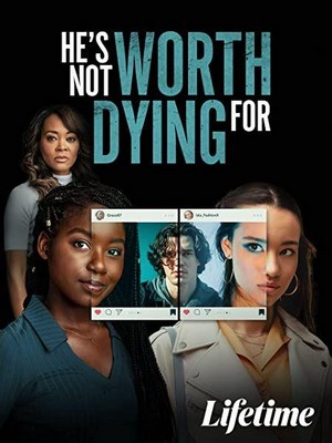 He's Not Worth Dying For (2022) - poster
