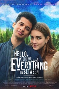 Hello, Goodbye and Everything in Between (2022) - poster