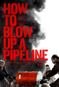 How to Blow Up a Pipeline (2022) - poster