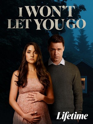 I Won't Let You Go (2022) - poster