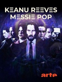 Keanu Reeves, Messie Pop (2022) - poster