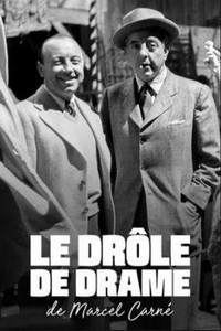 Le Drôle de Drame de Marcel Carné (2022) - poster