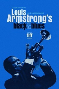 Louis Armstrong's Black & Blues (2022) - poster