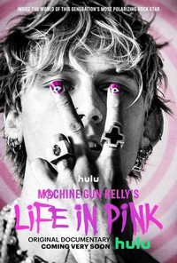 Machine Gun Kelly's Life in Pink (2022) - poster