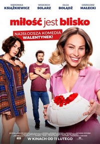 Milosc Jest Blisko (2022) - poster