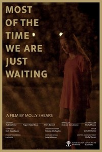 Most of the Time We Are Just Waiting (2022) - poster