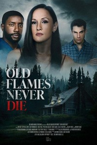 Old Flames Never Die (2022) - poster