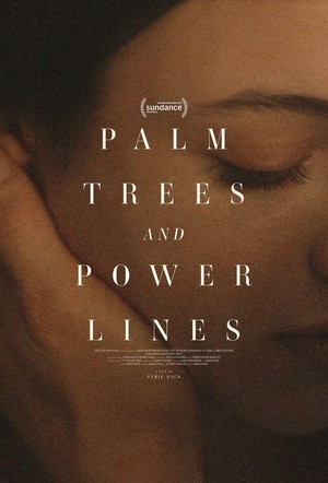 Palm Trees and Power Lines (2022) - poster
