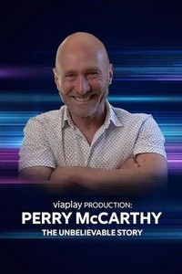 Perry McCarthy: The Unbelievable Story (2022) - poster