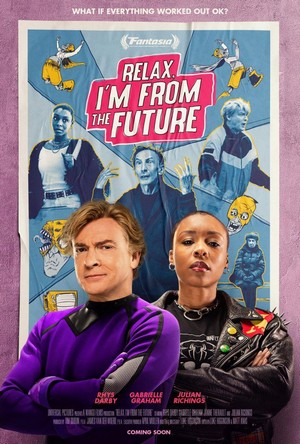 Relax, I'm from the Future (2022) - poster