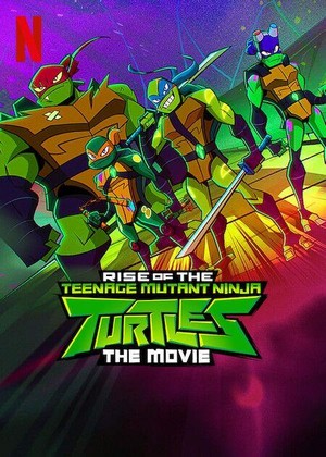 Rise of the Teenage Mutant Ninja Turtles (2022) - poster