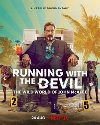 Running with the Devil: The Wild World of John McAfee (2022) - poster