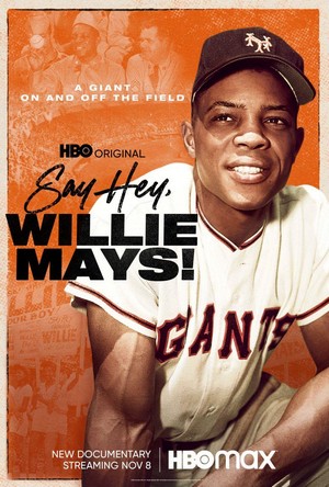 Say Hey, Willie Mays! (2022) - poster