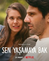 Sen Yasamaya Bak (2022) - poster