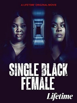 Single Black Female (2022) - poster