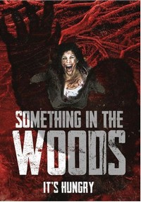 Something in the Woods (2022) - poster