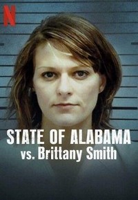 State of Alabama vs. Brittany Smith (2022) - poster